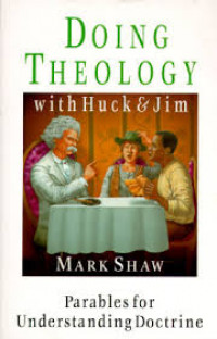 Doing Theology with Huck & Jim