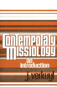 Contemporary Missiology An Introduction