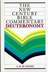 The New Century Bible Commentary: Deuteronomy