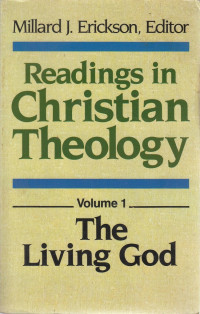 Readings in Christian Theology: The Living God