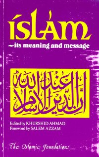 Islam Its Meaning And Message