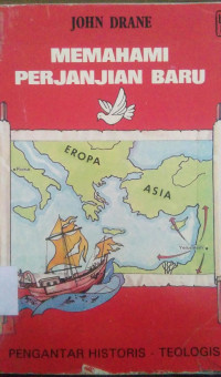 Memahami Perjanjian Baru Pengantar Historis-Teologis