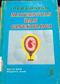 Perawatan Maternitas dan Ginekologi I