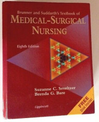 Burnner and Suddarth's Textbook of Medical Surgical Nursing