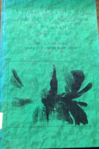 Introduction To Leadership And Management In Nursing