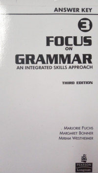 Focus On Grammar: An Integrated Skills Approach