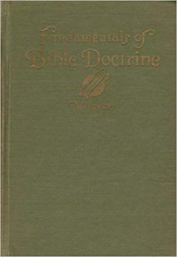 Fundamentals Of Bible Doctrine