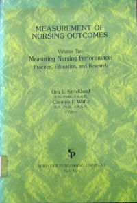 Measurement Of Nursing Outcomes: Volume Two Measuring Nursing Performance Practice, Education, And Research