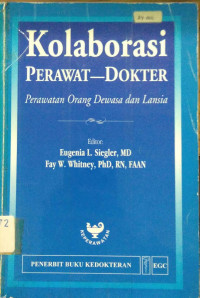 Kolaborasi Perawat-Dokter: Perawatan Orang Dewasa Dan Lansia