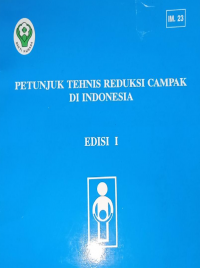 Petunjuk Tehnis Reduksi Campak Di Indonesia