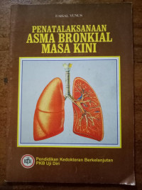 Penatalaksanaan Asma Bronkial Masa Kini