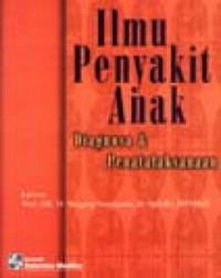 Ilmu Penyakit Anak: Diagnosa & Penatalaksanaan