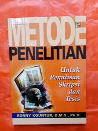 Metode Penelitian Untuk Penulisan Skripsi dan Tesis