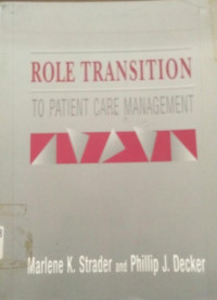 Role Transition: To Patient Care Management