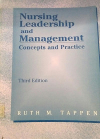 Nursing Leadership And Management: Concepts And Practice