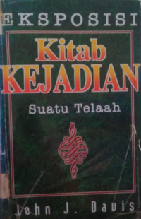 Eksposisi Kitab Kejadian: Suatu Telaah