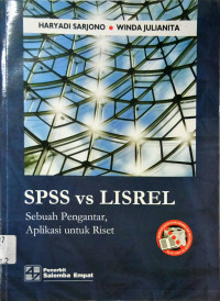 Spss vs Lisrel: Sebuah Pengantar, Aplikasi untuk Riset