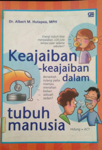 Keajaiban-Keajaiban Dalam Tubuh Manusia