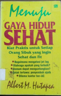 Menuju Gaya Hidup Sehat