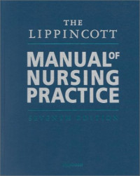 The Lippincott Manual Of Nursing Practice