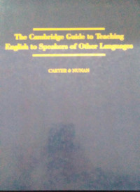 The Cambridge Guide to Teaching english to Speakers of Other Language