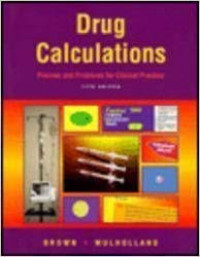 Drug Calculations Process and Problems For Clinical Practice