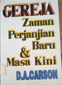 Gereja Zaman Perjanjian Baru & Masa Kini