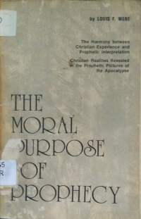 The moral purpose of prophecy