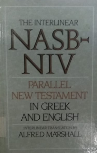 The interlenear NASB-NIV