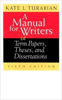 A Manual For Writters of Term Paper,Theses, and Dissertations