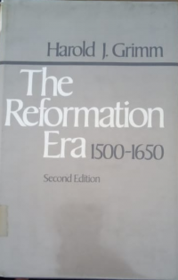 The Reformation Era 1500-1650