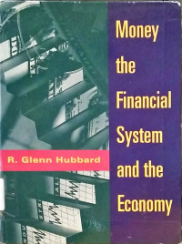 Money the Financial SysTEM and tehe Economy