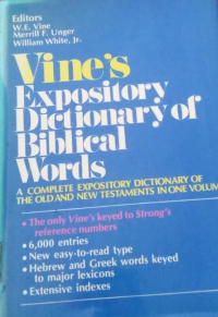 Vine's Expository Dictionary of Biblical Words