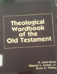 Theological Wordbook of the Old Testament