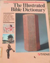 The Illustrated Bible Dictionary