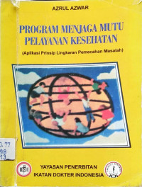 Program Menjaga Mutu Pelayanan Kesehatan