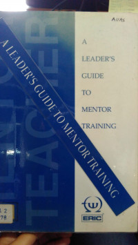 A Leader's Guide To Mentor Training