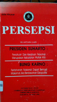 Persepsi: Persatuan Dan Kesatuan Nasional Merupakan Kebutuhan Mutlak Kita