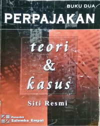 Perpajakan : Teori & Kasus