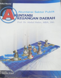 Akuntansi Sektor Publik : Akuntansi Keuangan Daerah - Edisi Revisi