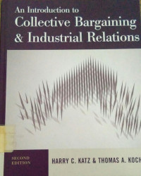 An Introduction to Collective Bargaining & Industrial Relation