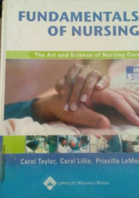 Fundamentals Nursing  The Art & Science Of Nursing care