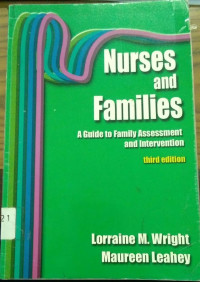 Nurses and Families: A Guide to Family Assessment and Intervention