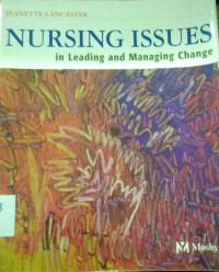 Nursing Issues In Leading And Managing Change