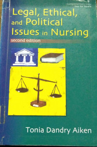 Legal, Ethical, And Political Issues In Nursing