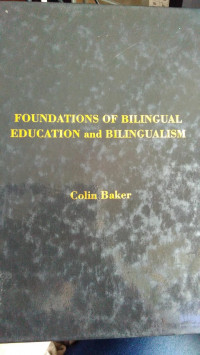 Foundations Of Bilingual Education And Bilingualism