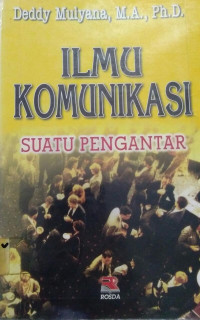 Ilmu Komunikasi Suatu Pengantar