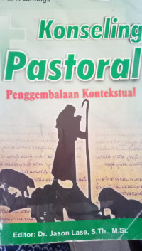 Konseling Pastoral: Penggembalaan Kontekstual