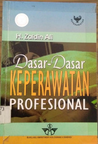 Dasar-Dasar Keperawatan Profesional