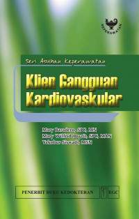 Seri Asuhan Keperawatan Klien Gangguan Kardiovaskular